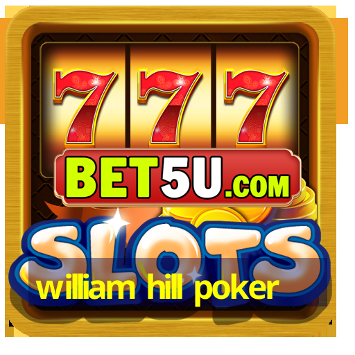 william hill poker